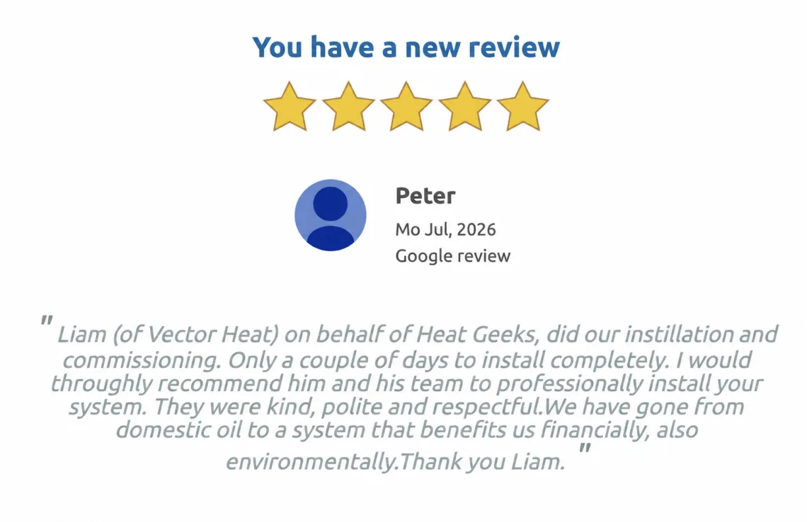 Five-star Google review from Peter for Vector Heat and Heat Geek
